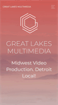 Mobile Screenshot of greatlakesmultimedia.com